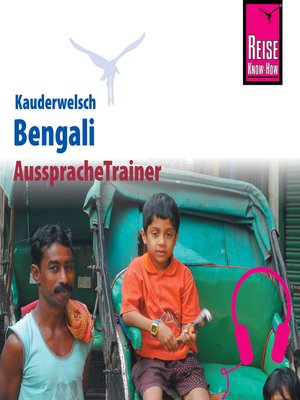 cover image of Reise Know-How Kauderwelsch AusspracheTrainer Bengali